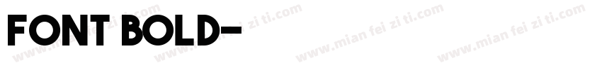 FONT Bold字体转换